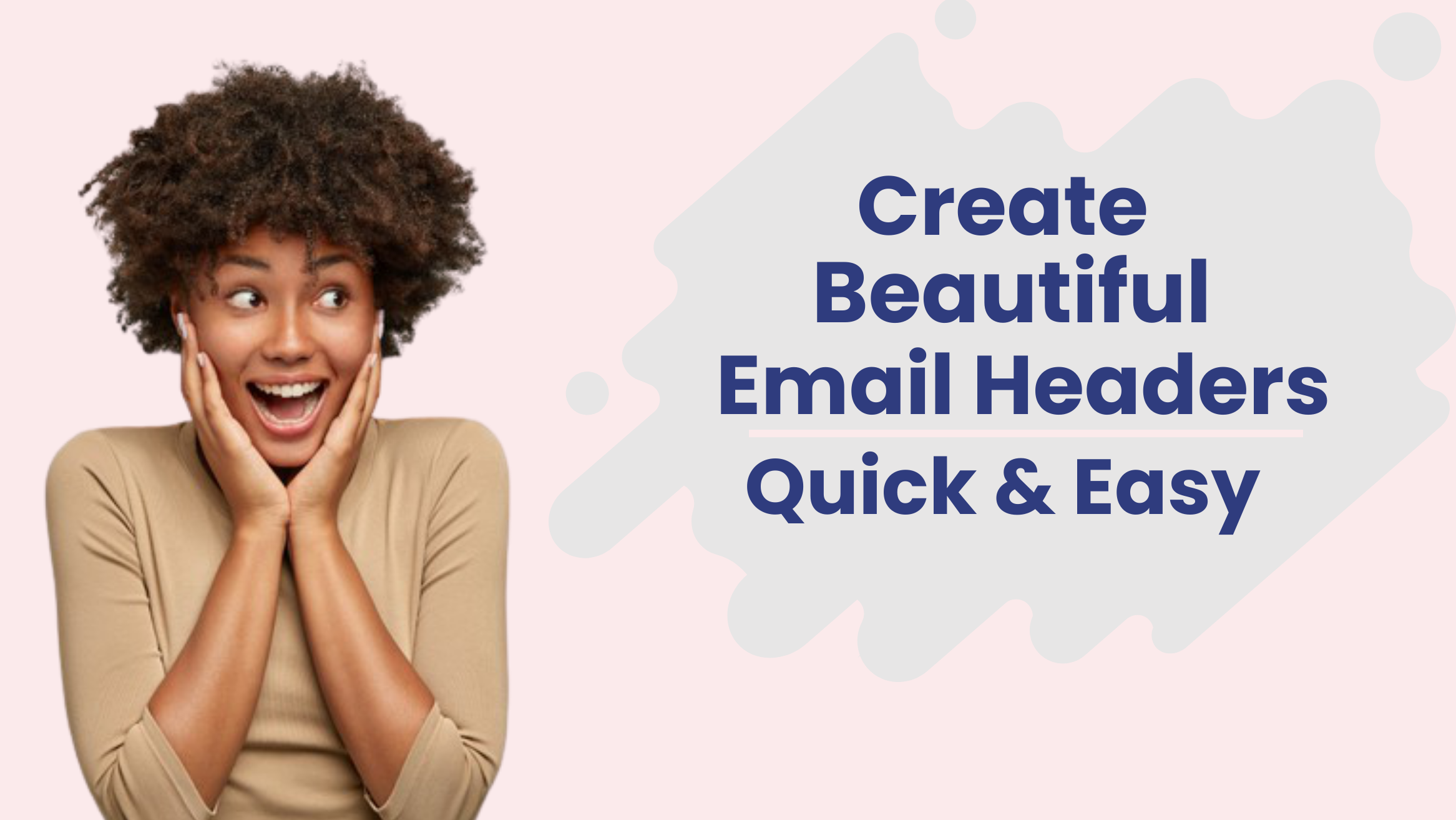 How To Create An Eyecatching Email Header Design Dochipo