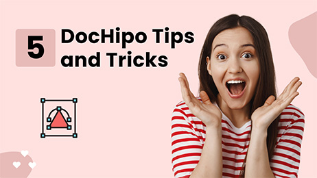 5 DocHipo Tips and Tricks