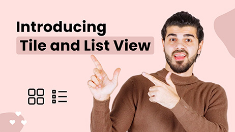 Introducing Tile and List View
